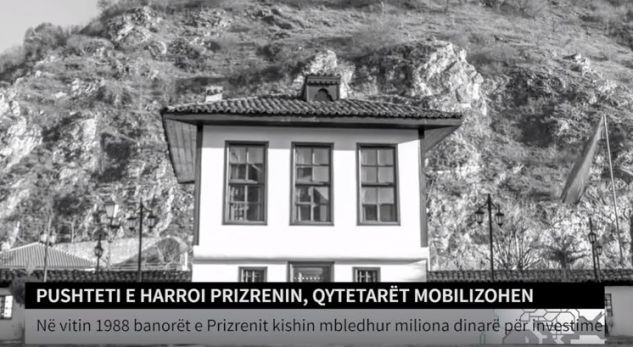 Më 1989 qytetarët e Prizrenit mblodhën miliona dinarë për investime